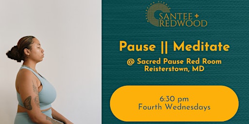 Imagem principal do evento Pause || Meditate @ Sacred Pause Red Room