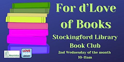 Imagem principal do evento For d'love of Books at Stockingford Library