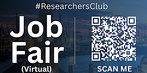 Primaire afbeelding van #ResearchersClub Virtual Job Fair / Career Expo Event #NorthPort