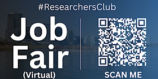 Imagem principal de #ResearchersClub Virtual Job Fair / Career Expo Event #Riverside