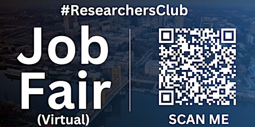 Imagem principal do evento #ResearchersClub Virtual Job Fair / Career Expo Event #Sacramento