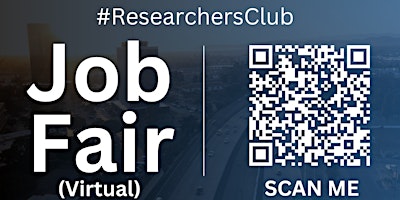 Image principale de #ResearchersClub Virtual Job Fair / Career Expo Event #Oxnard