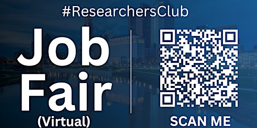 Imagem principal de #ResearchersClub Virtual Job Fair / Career Expo Event #Columbus