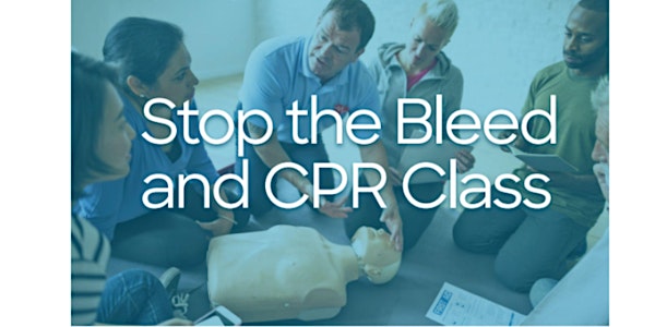 CPR & Stop the Bleed Training
