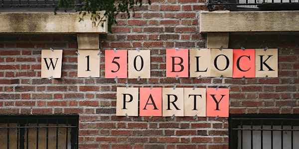 W 150th St Block Party - 2019