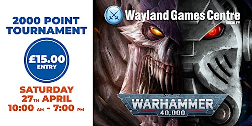 Imagem principal do evento Warhammer 40,000 - Leviathan Tournament - 2000 Points