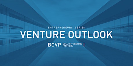 BCVP Entrepreneurs' Series: Venture Outlook 2019 primary image