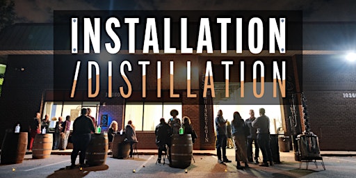 Imagem principal do evento Installation/Distillation 2024 - Art & Whiskey @ Shmidt Spirits Distillery