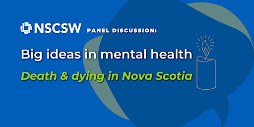 Big Ideas in Mental Health: Death & dying in Nova Scotia primary image