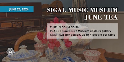 Imagem principal do evento June Tea at Sigal Music Museum