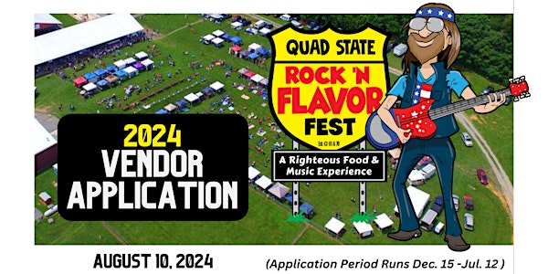 Quad State Rock 'N Flavor Fest 2024 Vendor APPLICATION