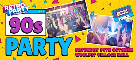Imagem principal do evento 90's Party Night - WOOLPIT VILLAGE HALL