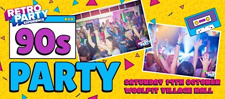 90's Party Night - WOOLPIT VILLAGE HALL