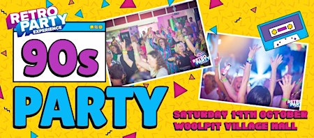 Imagen principal de 90's Party Night - WOOLPIT VILLAGE HALL