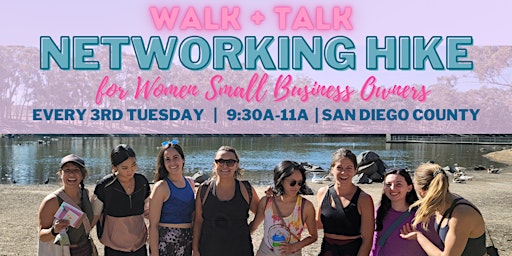 Networking Hike: Hike + Talk + Grow your Biz primary image