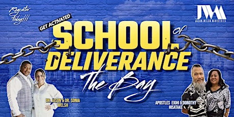 School of Deliverance - The Bay primary image