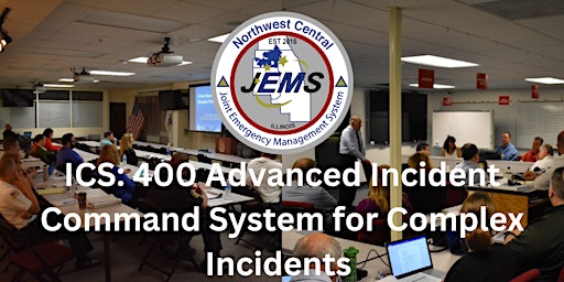 ICS 400 - Advanced Incident Command System for Complex Incidents primary image