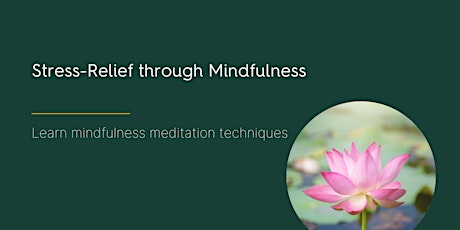 Stress-Relief through Mindfulness primary image