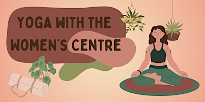 Yoga with the Women's Centre primary image