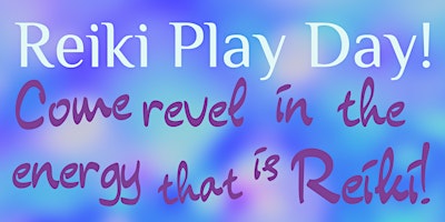 Primaire afbeelding van Reiki Play Day