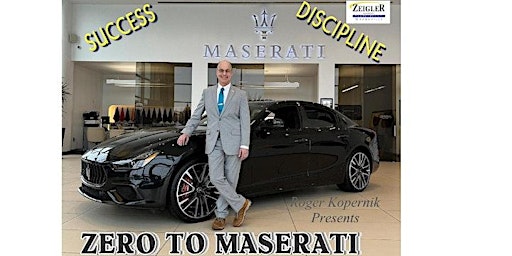 Imagem principal de Zero To Maserati Success Class / Build Confidence, Discipline, Wisdom