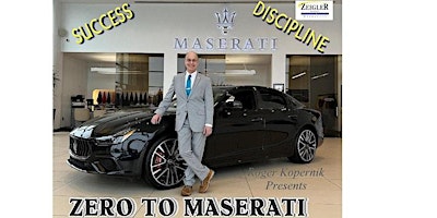 Zero To Maserati Success Class / Build Confidence, Discipline, Wisdom primary image