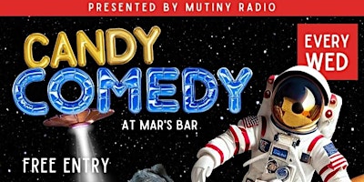 Candy Comedy at Mars Bar primary image