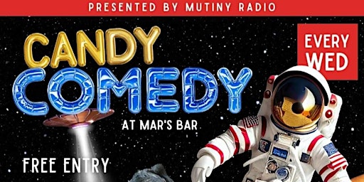 Candy Comedy at Mars Bar primary image