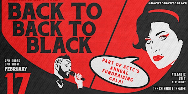 ACTC Gala Featuring: back to BACK TO BLACK - the Amy Winehouse Celebration  Tickets, Sat, Feb 17, 2024 at 7:00 PM