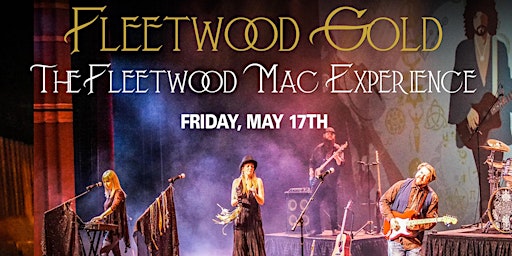 Imagem principal do evento Fleetwood Gold - The Fleetwood Mac Experience