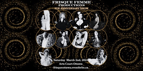 Imagen principal de Frisque Femme Presents- 9 Year Anniversary Burlesque Show
