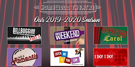 Homewood Theatre 2019-2020 Season Tickets