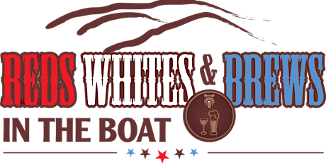 Imagen principal de 2024 Reds Whites & Brews in the Boat