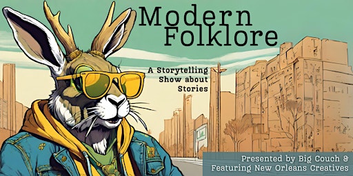 Imagem principal do evento Modern Folklore: A Storytelling Show about Stories