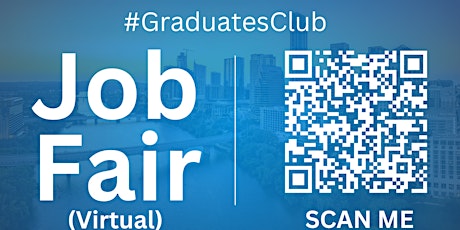 #GraduatesClub Virtual Job Fair / Career Expo Event #Austin #AUS