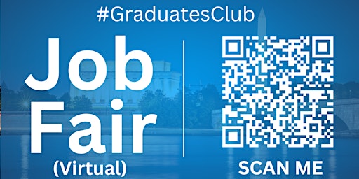 Primaire afbeelding van #GraduatesClub Virtual Job Fair / Career Expo Event #DC #IAD