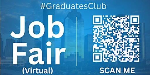 Hauptbild für #GraduatesClub Virtual Job Fair / Career Expo Event #Houston #IAH