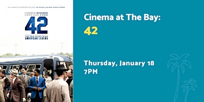 Cinema at The Bay: 42  primärbild