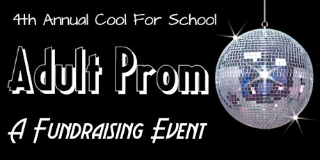 4th Annual Adult Prom Fundraiser 8.17.19 primary image