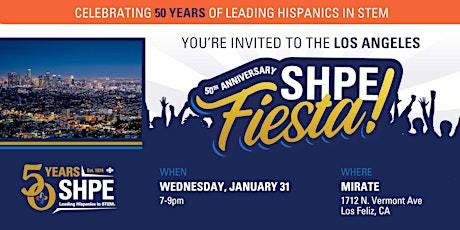 SHPE's 50th Anniversary Fiesta- Los Angeles primary image