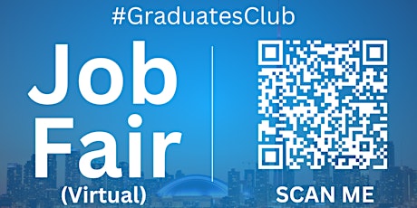 #GraduatesClub Virtual Job Fair / Career Expo Event #Toronto #YYZ