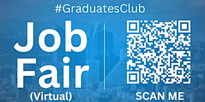 Imagen principal de #GraduatesClub Virtual Job Fair / Career Expo Event #MexicoCity