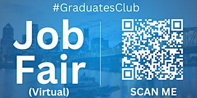 Imagen principal de #GraduatesClub Virtual Job Fair / Career Expo Event #Portland