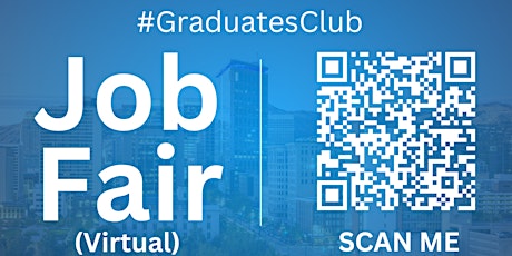 #GraduatesClub Virtual Job Fair / Career Expo Event #SaltLake