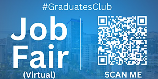 Imagem principal de #GraduatesClub Virtual Job Fair / Career Expo Event #SaltLake