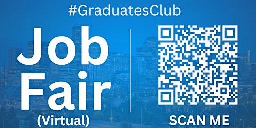 Imagem principal de #GraduatesClub Virtual Job Fair / Career Expo Event #Denver