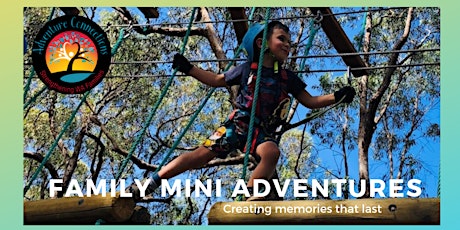 September Family Mini Adventure: Step outside of your comfort zone primary image