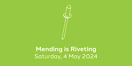 Mending is Riveting Workshop at The Tinkerage Shellharbour