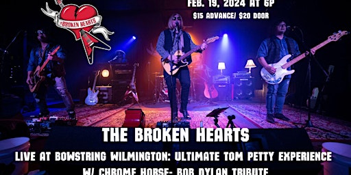 Imagem principal de The Broken Hearts- Tom Petty Tribute with Chrome Horse- Bob Dylan Tribute
