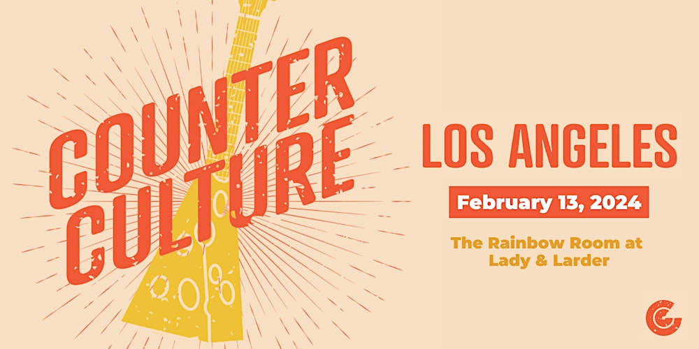 Counter Culture in Los Angeles Tickets, Tue, Feb 13, 2024 at 9:30 AM